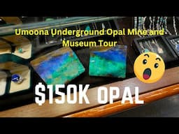 An Underground Museum with $150K opals