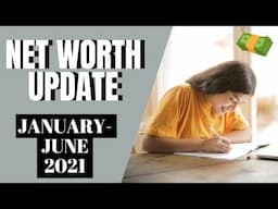 NET WORTH UPDATE 2021 | Middle Class Couple Financial Independence Journey MillennialonFIRE