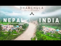 One city and Two countries 🇮🇳🇳🇵Dharchula | Adi Kailash Yatra | Uttarakhand