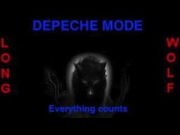 Depeche mode - Everything counts - Extended Wolf