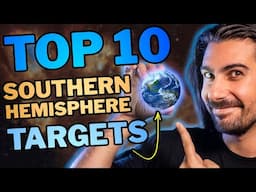 Top 10 Southern Hemisphere Winter Targets (w/Free Data!)