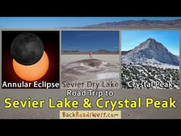 Road Trip to Sevier Lake & Crystal Peak