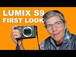 LUMIX S9 - Gateway to Full Frame