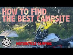 Finding the best campsite for motorcycle camping