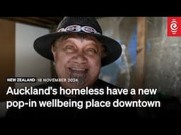 Auckland's homeless have a new pop-in wellbeing place downtown | RNZ