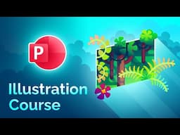 Become a PowerPoint illustrator (in just 50 min!) - 🔥New Course!