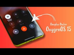 ODialer 15.0 Update Brings NEW Dialing Experience to OxygenOS 15!