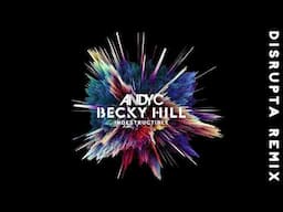 Andy C x Becky Hill - Indestructible (Disrupta Remix)