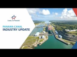 Panama Canal Industry Update