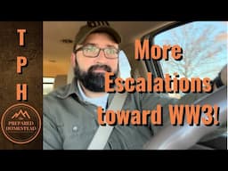 More Escalations to WW3!