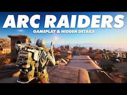 Arc Raiders Gameplay and Hidden Details