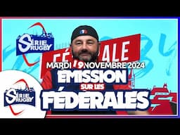 #sérierugbylive ! L'émission des #fédérales en direct