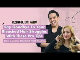 Say Goodbye To Bleached Hair Struggles With These Pro Tips From Celebrity Hairstylist Mark Rosales