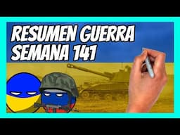 ✅ RESUMEN de la SEMANA 141 de guerra entre UCRANIA y RUSIA en 5 minutos | TRUMP entra en escena