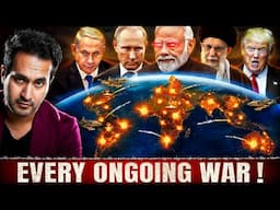 Every ONGOING WAR in the World Exposed