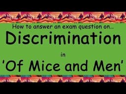 Analysis of Discrimination in 'Of Mice and Men'