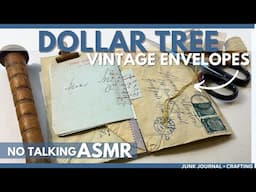 Cozy Fall Craft 🍂 Peaceful ASMR: Turning Dollar Tree Finds into Timeless Vintage Envelopes #journal