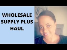 Wholesale Supply Plus Haul | Bath and Body Business Haul