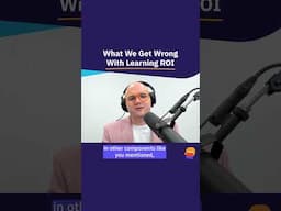 What We Get Wrong With Learning ROI #shorts