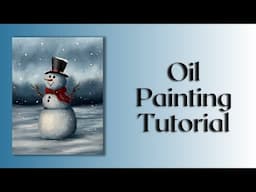 Snowman tutorial - Oil Painting