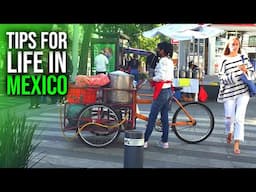 BRILLIANT Tips & Tricks for Daily Life in Mexico