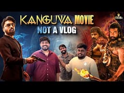 "Kanguva Movie - Vikkals Not a Vlog"