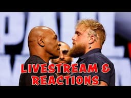 MIKE TYSON VS JAKE PAUL (LIVESTREAM AND REACTIONS)