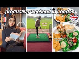 A productive weekend in my life in London 🇬🇧 + life updates