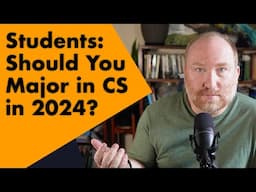 Students: Should You Major in CS?