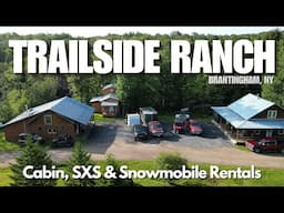 Trailside Ranch, NY - Your Get-Away for SXS and Snowmobiling Trails