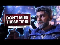 Tips That Will Improve Your Playthrough Of Dragon Age: The Veilguard