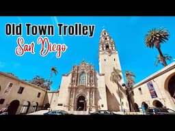 Old Town Trolley San Diego Travel Tips and Tricks