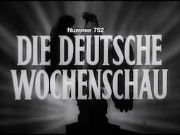 Deutsche Wochenschau Ausgabe Nr. 752  vom 17.02.1945