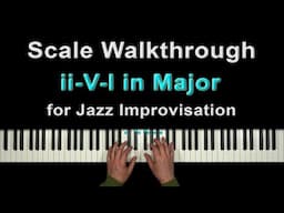 Thrilling Scales for the ii-V-I progression in Major