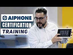 Why Installers Choose Aiphone Intercom Systems: Behind the Scenes of Aiphone Certification Training