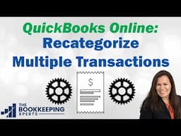 Recategorize Multiple Transactions | QuickBooks Tutorial