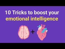 HOW TO BOOST EMOTIONAL INTELLIGENCE