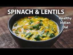 Spinach and Lentil Recipe | Easy Vegetarian & Vegan Meals | Lentil Curry