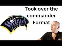 Wizards takes over the Commander format