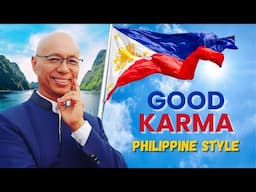 Good Karma, Philippine Style | Master Del Pe