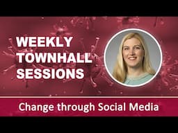 Coronavirus Townhall: Julia Campbell on Change through Social Media