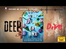 Deep dive into Say I'm the One by Siobhan Davis