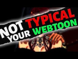 Not Your Typical Webtoon Review