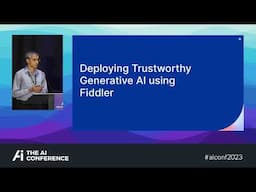 Deploying Trustworthy Generative AI, Krishnaram Kenthapadi, Chief Scientist, Fiddler AI