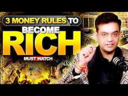 3 MONEY RULES To Get RICH | Must Watch If You are in Your 20’s | Sonu Sharma