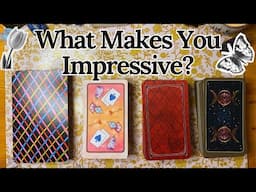 What Makes You Impressive? 🤩Pick a Card💖