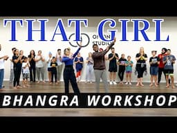 THAT GIRL BHANGRA WORKSHOP | AMRINDER GILL | DR ZEUS | BHANGRA EMPIRE