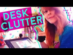 How to deal with Desk Clutter as an Artist