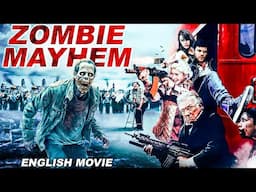 ZOMBIE MAYHEM - Hollywood English Movie | Superhit Full Horror Action Movie In English | Free Movies