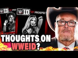 JIM ROSS: The WWEID program is a LONG TIME coming